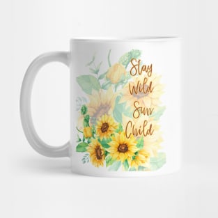 Stay Wild Sun Child Mug